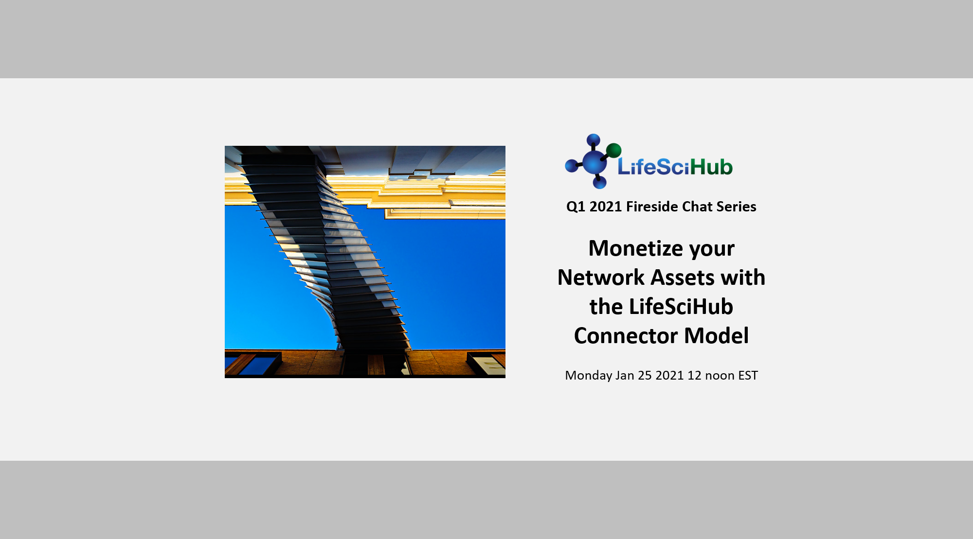 LifeSciHub Fireside:  Monetize Network Assets- LifeSciHub Connector Model