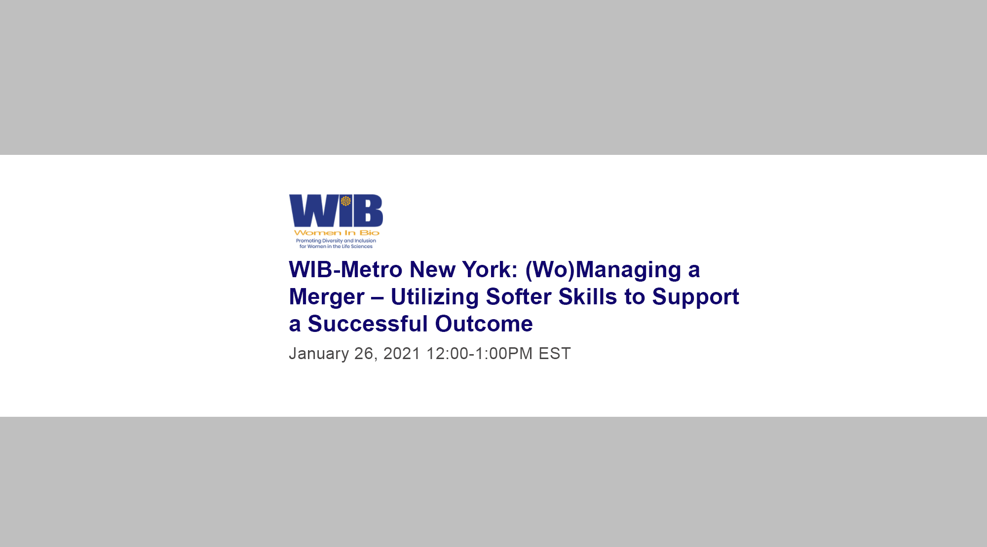 WIB-Metro New York: (Wo)Managing a Merger – Utilizing Softer Skills to Support a Successful Outcome