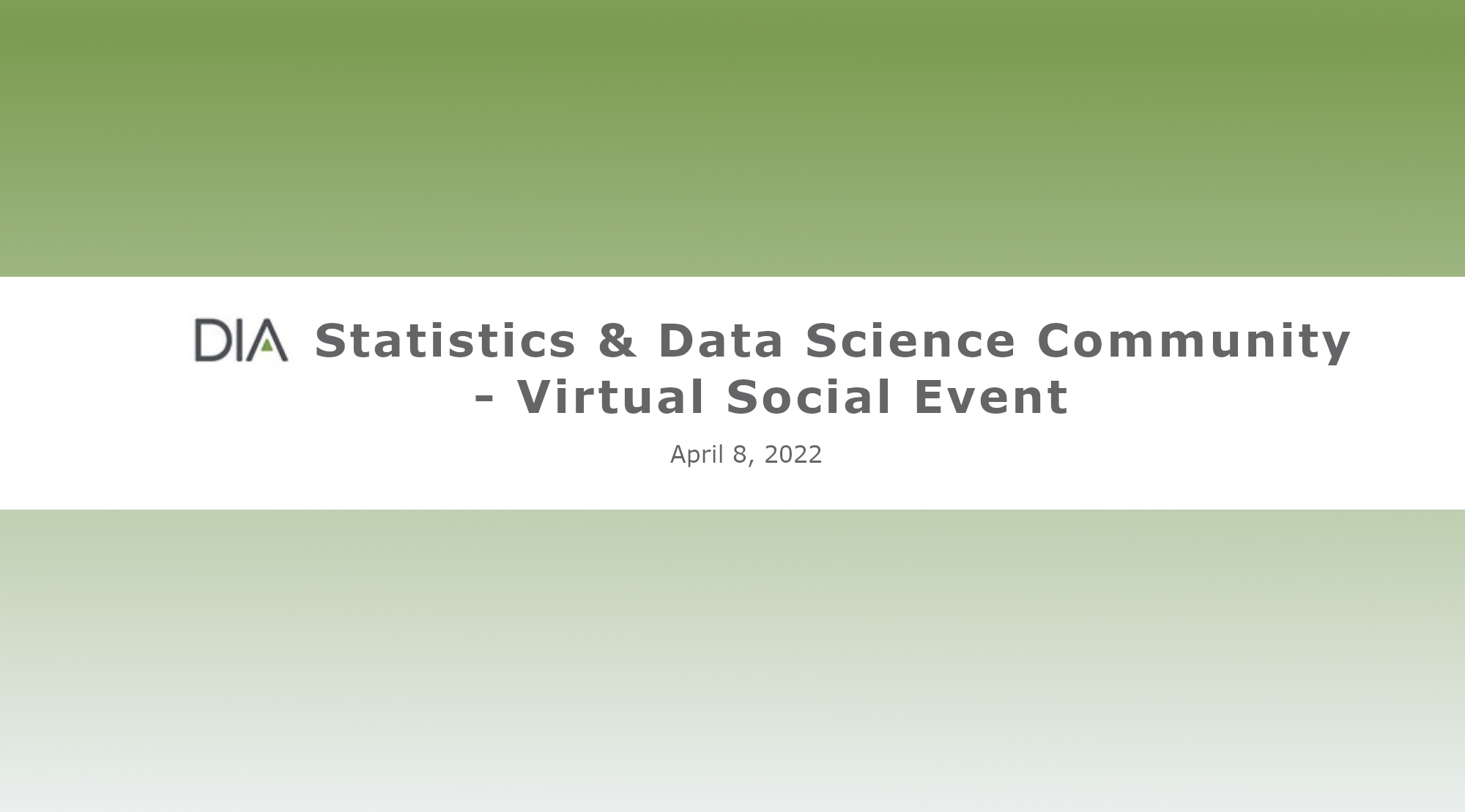 DIA Statistics & Data Science Community - Virtual Social Event // Join us!!!
