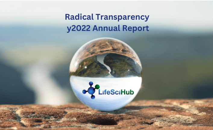 LifeSciHub's Radically Transparent Annual Report Y2022
