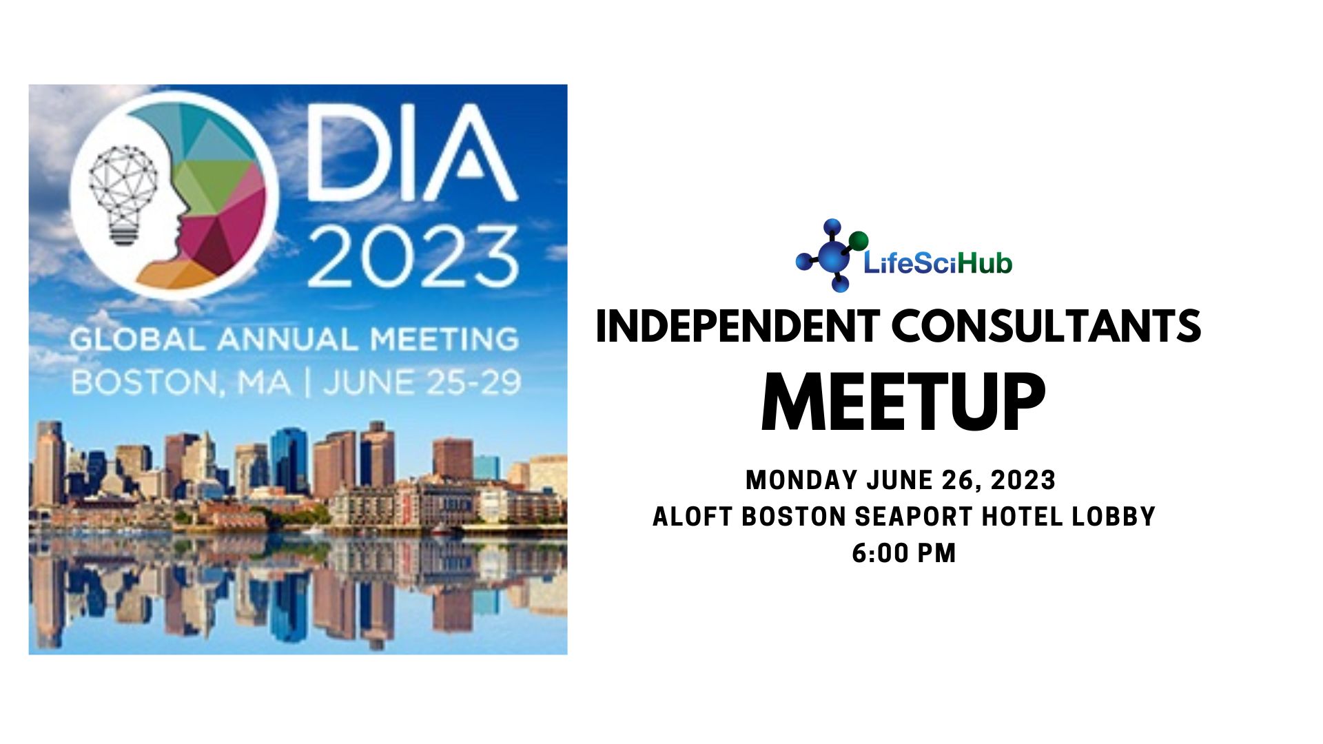 Independent Consultant Meetup at the DIA Annual in Boston, June 26, 2023, 6 PM