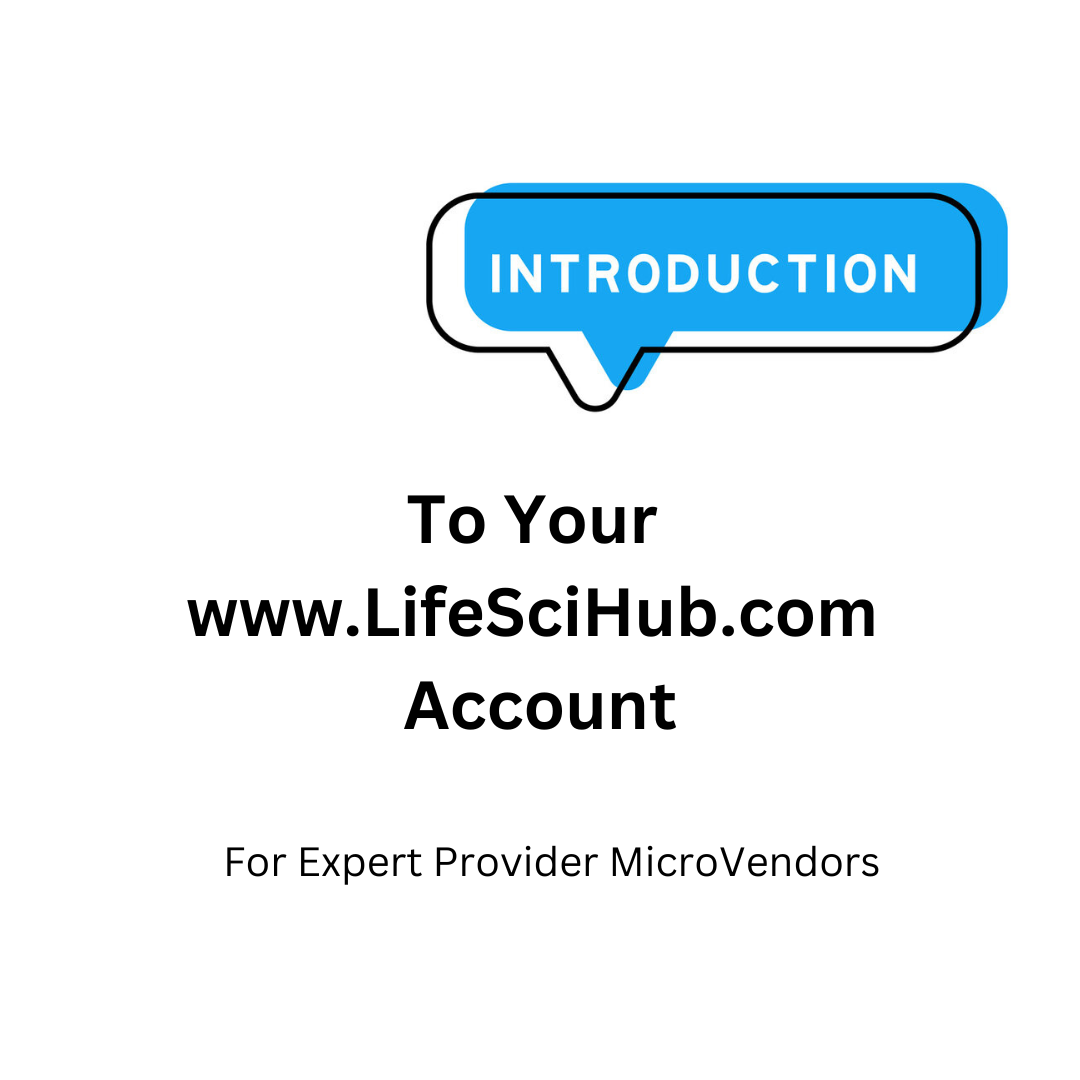 LifeSciHub.com for New Microvendor Members:  A Quick Tour